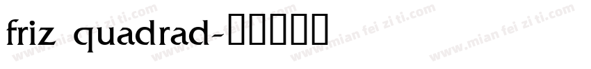 friz quadrad字体转换